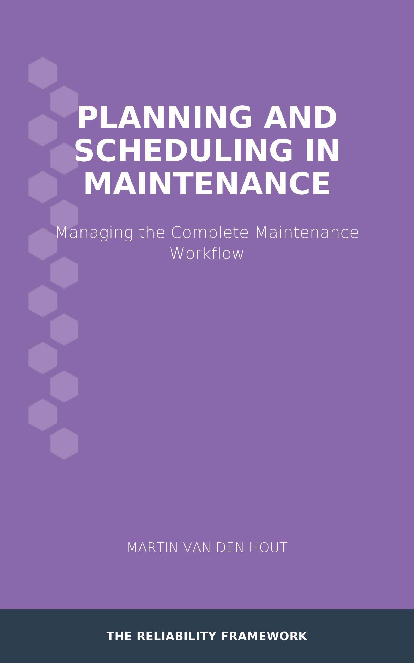 Planning and Scheduling in Maintenance