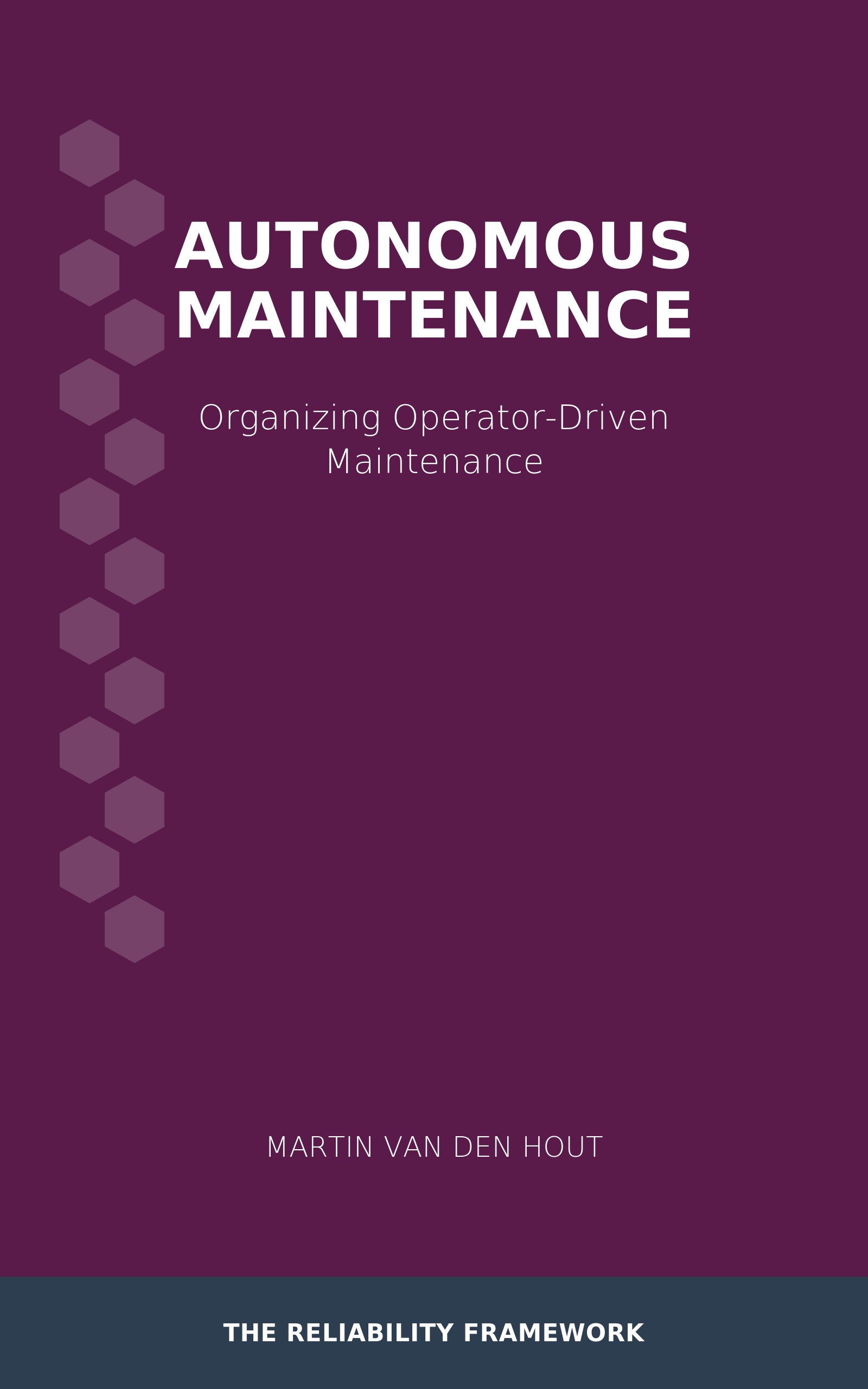 Autonomous Maintenance
